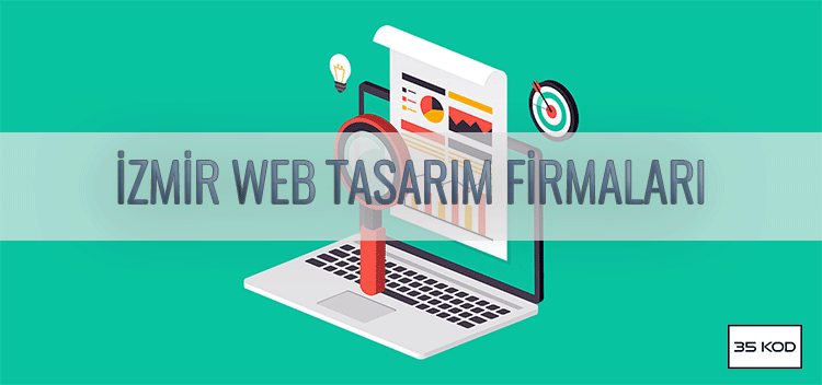 İzmir Web Tasarım Firmaları